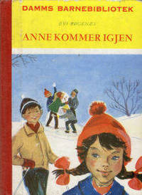 Anne kommer igjen. Fortelling for barn