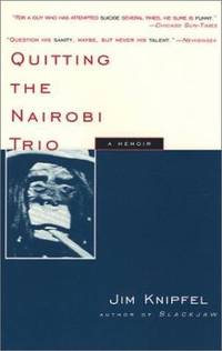 Quitting the Nairobi Trio : A Memoir