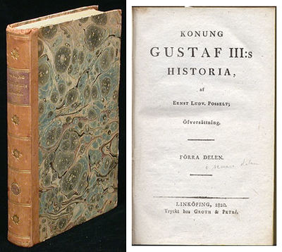 Konung Gustaf III:s historia. Öfversättning. I-II.