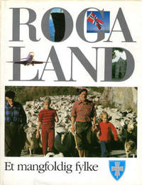 Rogaland. Et mangfoldig fylke