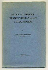 Peter Murbecks lif och verksamhet i Stockholm. En…