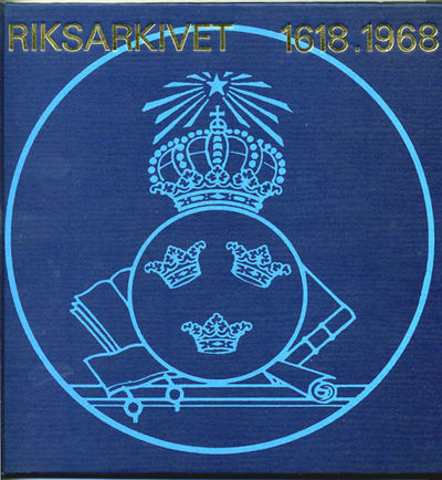 Riksarkivet 1618-1968. Från Slottsbacken till…