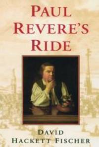 Paul Revere&#039;s Ride by David Hackett Fischer - 1995-02-05