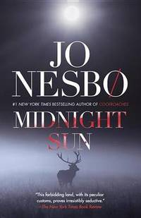 Midnight Sun by Jo Nesbo