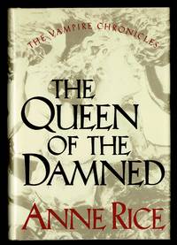 The Queen Of The Damned: The Third Book In The Vampire Chronicles