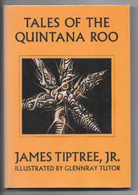 Tales of the Quintana Roo