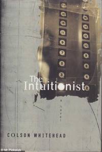 The Intuitionist by Colson Whitehead - 1999