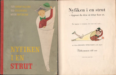 NYFIKEN I EN STRUT - ÖPPNAR DU DEN SÅ TITTAR HAN…