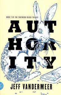 Authoriity (Southern Reach Trilogy Book 2)