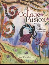 cover of Collage Fusion: Vibrant Wood and Fabric Art using Telamadera Techniques