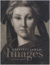 Distinguished Images: Prints and the Visual Economy in Nineteenth-Century France