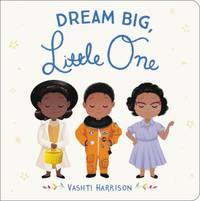 Dream Big, Little Leader