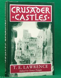 Crusader Castles by T. E. Lawrence - 1990