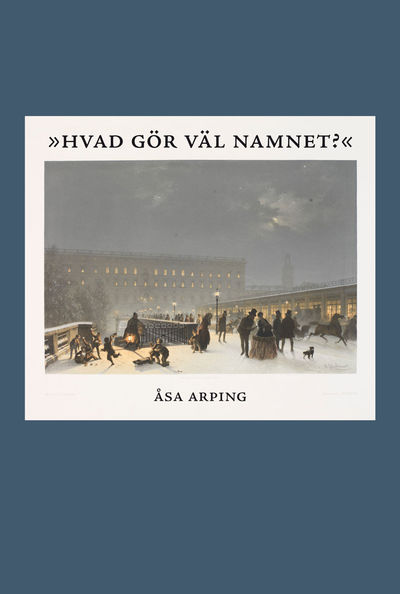 Hvad gör väl namnet?