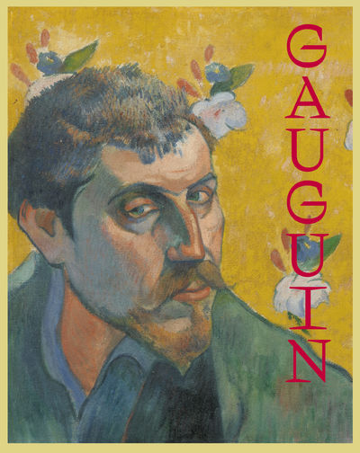 GAUGUIN – THE MASTER, THE MONSTER AND THE MYTH.