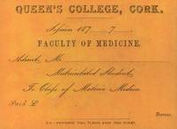 Original Matriculation Card for the Faculty of Medicine - Class of Materia Medica. by [Materia Medica / Pharmacology] Queen&#39;s College Cork - 1870