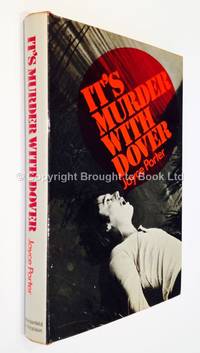 It's Murder With Dover by Joyce Porter - 1st Edition 1st Printing - 1973 - from Brought to Book Ltd (SKU: 001764)