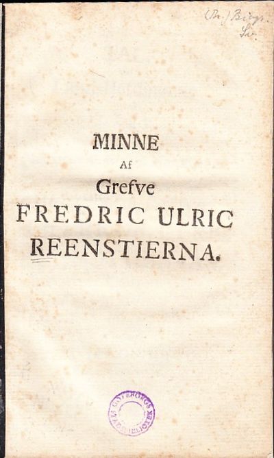 Minne af grefve Fredric Ulric Reenstierna [Tal,…