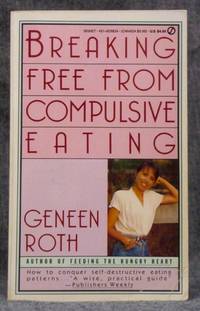 Breaking Free From Compulsive Eating