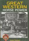 Great Western Horse Power