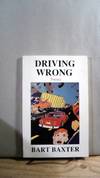 Driving Wrong: Poems