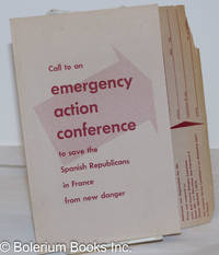 Call to an emergency action conference to save the Spanish Republicans in France from new danger de Joint Anti-Fascist Refugee Committee - 1948