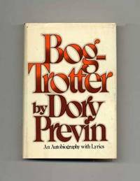 Bog-Trotter: An Autobiography With Lyrics  - 1st Edition/1st Printing by Previn, Dory - 1980