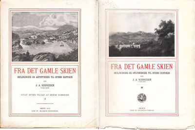 Fra det gamle Skien. Skildringer og aktstykker…