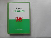image of Chess In Wales ( A History of Chess in Wales )