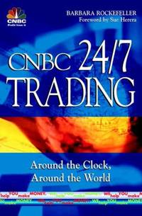 CNBC 24/7 Trading Around the Clock, Around the World