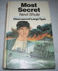 Most Secret (Large Print Edition) by Nevil Shute - 1985