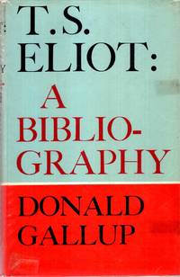 T.S.Eliot : A Bibliography