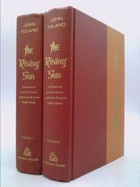 image of The Rising Sun: The Decline and Fall of the Fall of the Japanese Empire, 1936-1945 (2-vol Set)