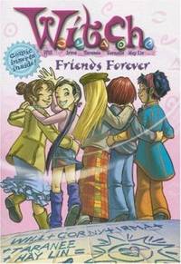 W. I. T. C. H. : Friends Forever - Novelization #26