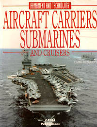 Aircraft Carriers, Submarines and Cruisers
