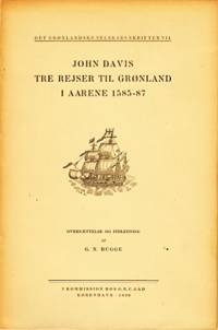 John Davis tre Rejser til Grønland i Aarene 1585-87