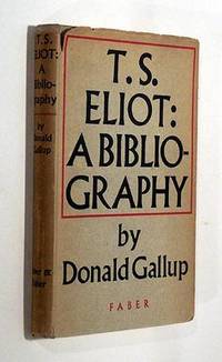 T. S. Eliot: A Bibliography