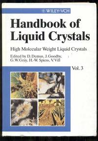 Handbook of Liquid Crystals, Volume 3: High Molecular Weight Crystals