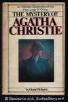 The Mystery of Agatha Christie : An Intimate Biography of the First Lady of Crime