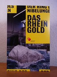 Wagner. Der Ring des Nibelungen. Das Rheingold. Hamburgische Staatsoper. Programmbuch zur...