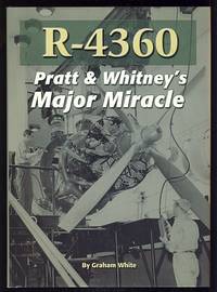 image of R-4360: Pratt & Whitney's Major Miracle