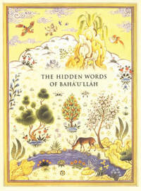 The Hidden Words of Baha'u'llah