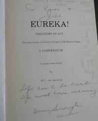 Eureka!  The Story of ACT (The Association of Creative thought in the Eastern Cape) - A Compendium