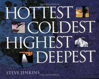 Hottest, Coldest, Highest, Deepest