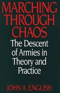 Marching Through Chaos: The Descent of Armies in Theory and Practice