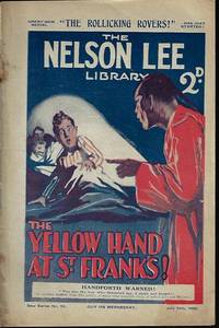 image of THE NELSON LEE LIBRARY; The St. Frank's Weekly: New Series No 10, July 10, 1926 ("The Yellow Hand at St. Frank's!")
