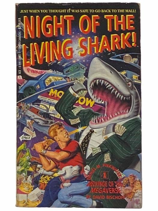 Night of the Living Shark! (Daniel M. Pinkwater's