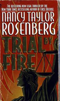 Trial by Fire by Rosenberg, Nancy Taylor - 1996