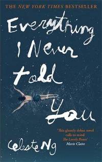 Everything I Never Told You by Celeste Ng | Paperback / softback