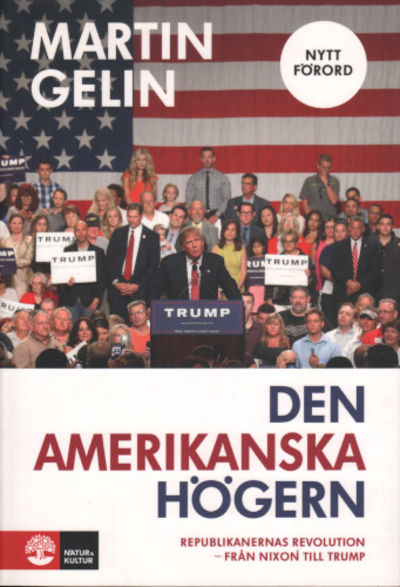 DEN AMERIKANSKA HÖGERN. Republikanernas…